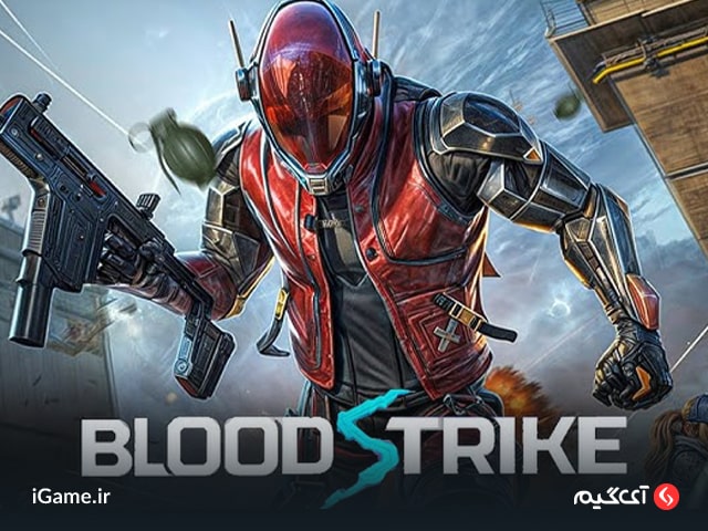 بازی Blood Strike: ماجراجویی در دنیایی تاریک